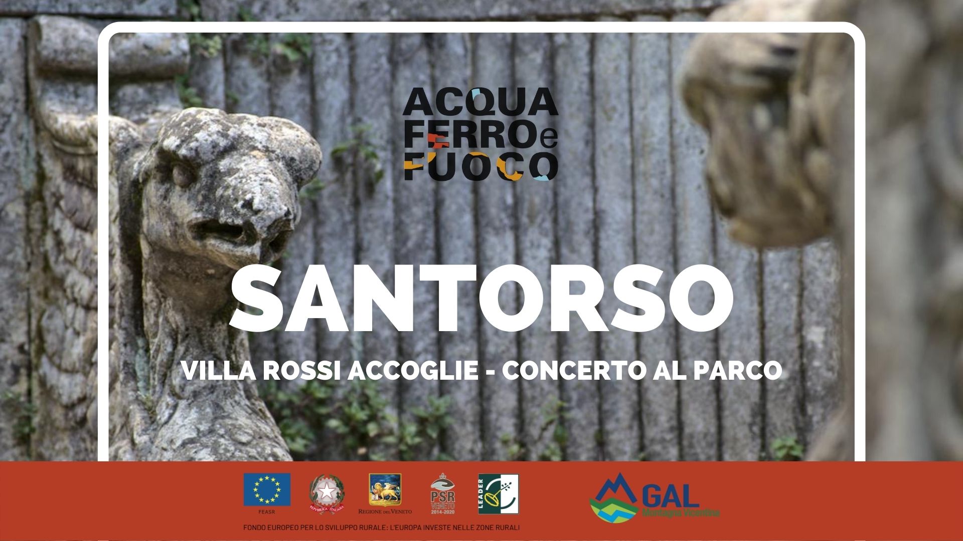 Santorso (VI) - Parco Rossi in musica  (pomeriggio) - Acqua Ferro e Fuoco