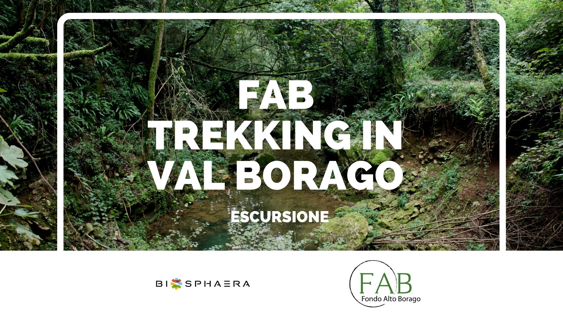FAB Trekking in Val Borago (VR)
